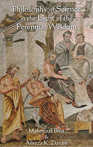 Philosophy of Science in the Light of the Perennial Wisdom [Paperback]