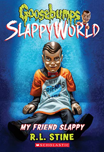 My Friend Slappy (Goosebumps SlappyWorld 12) [Paperback]