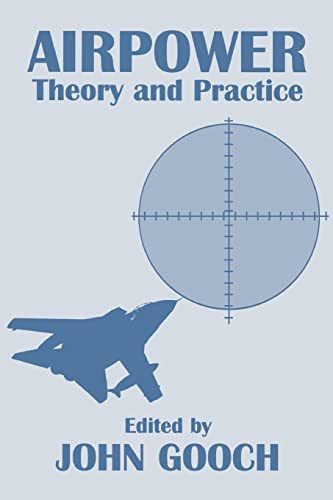 Airpower Theory and Practice [Paperback]