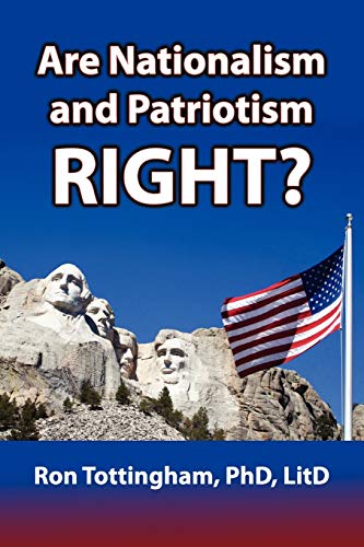 Are Nationalism and Patriotism Right [Paperback]