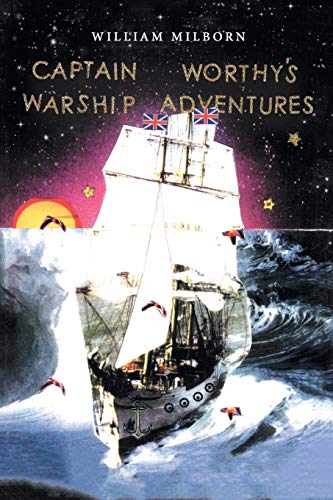 Captain Worthy's Warship Adventures [Paperback]