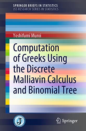 Computation of Greeks Using the Discrete Malliavin Calculus and Binomial Tree [Paperback]