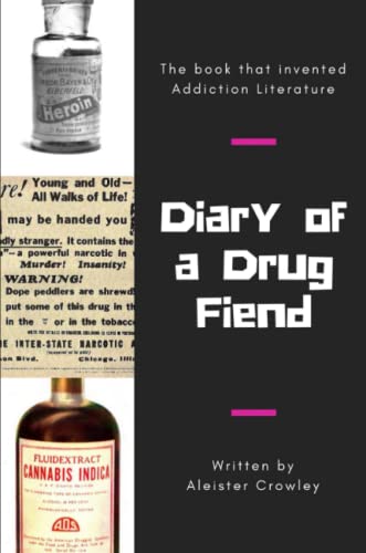 Diary of a Drug Fiend [Paperback]