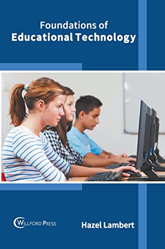 Foundations of Educational Technology [Hardcover]