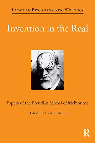 Invention in the Real Papers of the Freudian School of Melbourne, Volume 24 [Paperback]