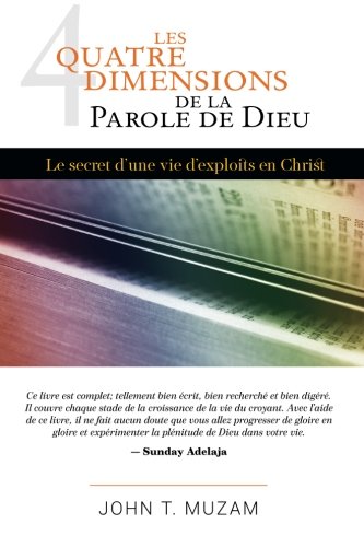 Les 4 Dimensions De La Parole De Dieu (french Edition) [Paperback]