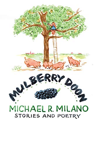 Mulberry Doon Stories And Poems [Paperback]