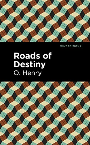 Roads of Destiny [Hardcover]