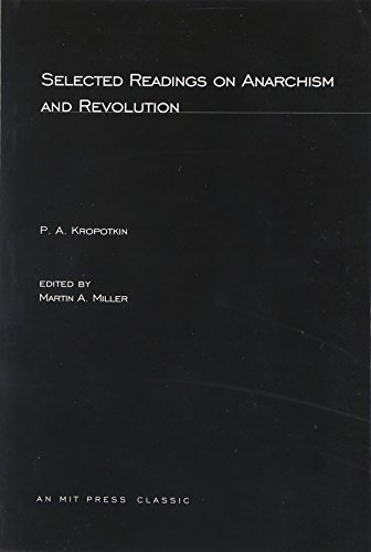 Selected Writings on Anarchism and Revolution [Paperback]