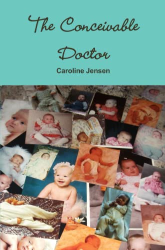The Conceivable Doctor [Paperback]
