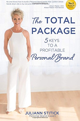 The Total Package Own Your Profitable Personal Brand [Paperback]