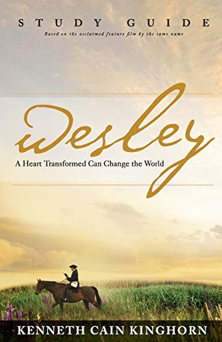 Wesley A Heart Transformed Can Change the World Study Guide [Paperback]