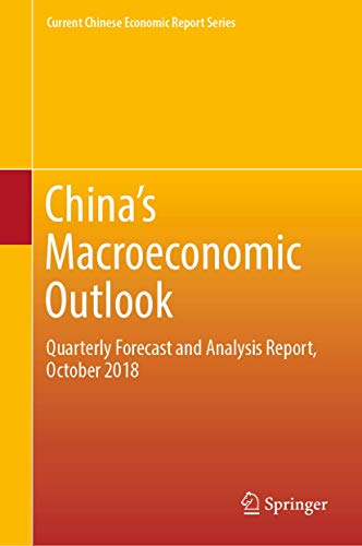 Chinas Macroeconomic Outlook Quarterly Forecast and Analysis Report, October 2 [Hardcover]
