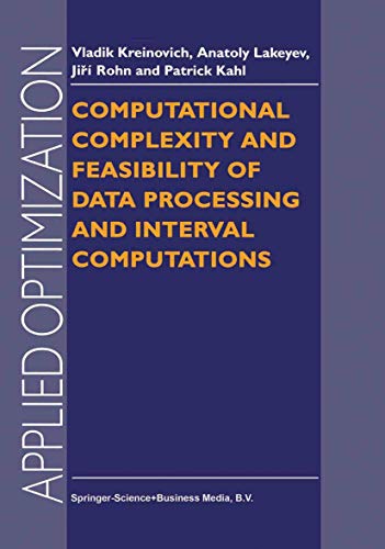 Computational Complexity and Feasibility of Data Processing and Interval Computa [Hardcover]