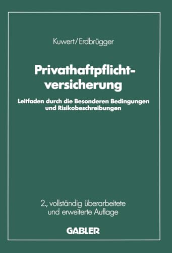 Privat-Haftpflichtversicherung Leitfaden durch die Besonderen Bedingungen und R [Paperback]