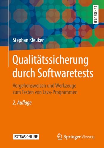 Qualittssicherung durch Softwaretests Vorgehensweisen und Werkzeuge zum Testen [Paperback]