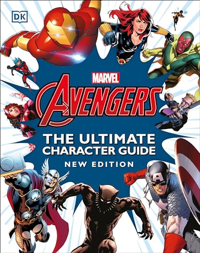 Marvel Avengers The Ultimate Character Guide New Edition [Hardcover]