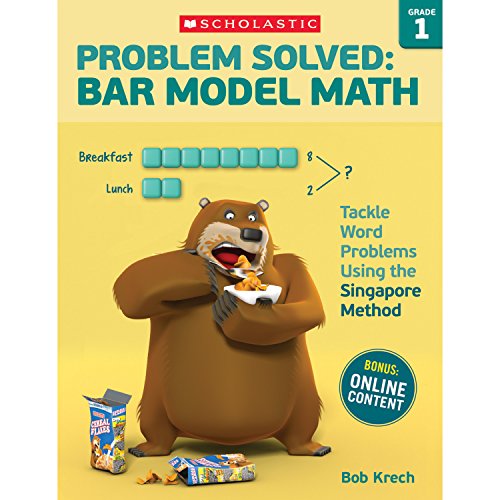 Problem Solved Bar Model Math Grade 1 Tackle Word Problems Using the Singapor [Paperback]