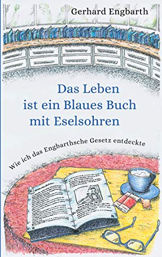 Das Leben Ist Ein Blaues Buch Mit Eselsohren
