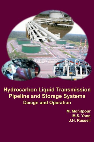 Hydrocarbon Liquid Transmission Pipeline And Storage Systems Design And Operati [Hardcover]