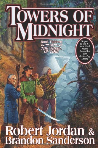 Towers of Midnight Book Thirteen of The Wheel of Time [Hardcover]