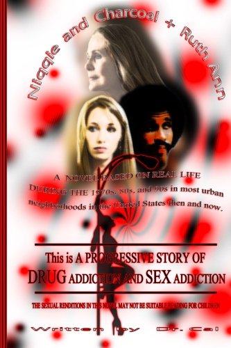 Niqqie & Charcoal + Ruth Ann Researched Material On How A Women And Men Become  [Paperback]