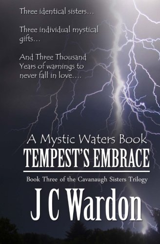Tempest's Embrace The Cavanaugh Sisters Trilogy, Book Three (the Cavanaugh Seri [Paperback]