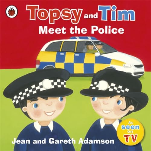Topsy and Tim Meet the Police [Paperback]