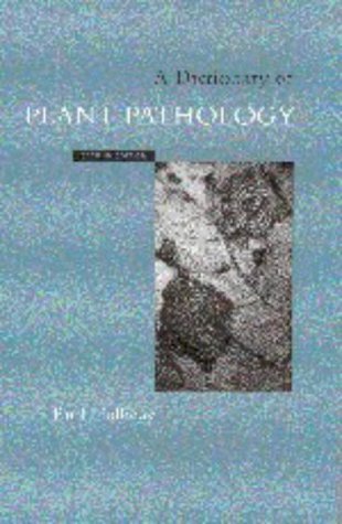 A Dictionary of Plant Pathology [Hardcover]