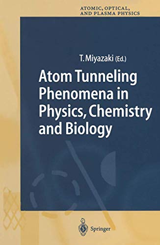 Atom Tunneling Phenomena in Physics, Chemistry and Biology [Paperback]
