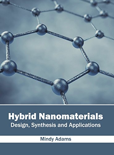 Hybrid Nanomaterials Design, Synthesis and Applications [Hardcover]