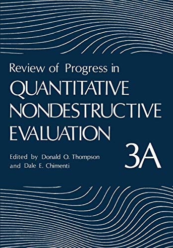 Review of Progress in Quantitative Nondestructive Evaluation Volume 3A [Paperback]