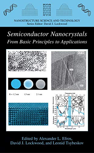 Semiconductor Nanocrystals From Basic Principles to Applications [Hardcover]