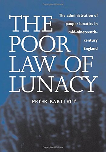 The Poor Law of Lunacy [Hardcover]