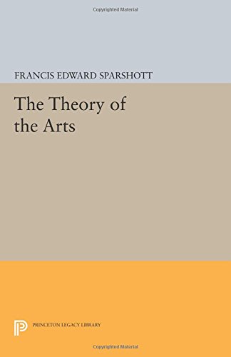 The Theory of the Arts [Paperback]