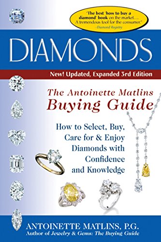 Diamonds (3rd Edition) The Antoinette Matlin's Buying Guide [Paperback]