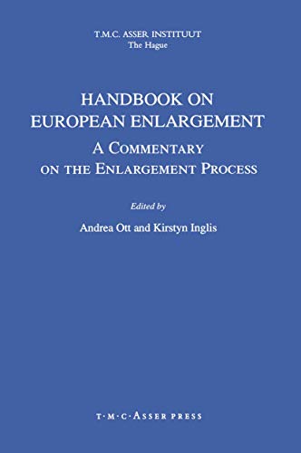 Handbook on European EnlargementA Commentary on the Enlargement Process [Hardcover]