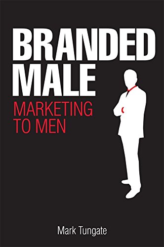 Branded Male Marketing to Men [Hardcover]