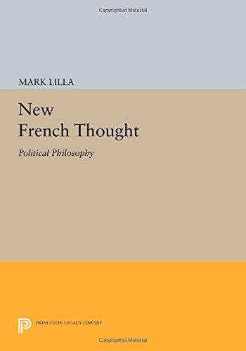 New French Thought Political Philosophy [Paperback]