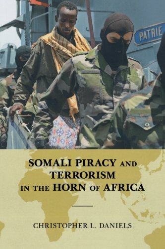 Somali Piracy and Terrorism in the Horn of Africa [Paperback]