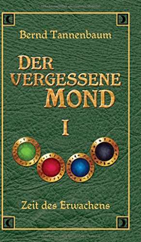 Der Vergessene Mond Bd I (german Edition) [Hardcover]