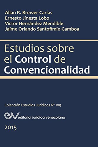 Estudios Sobre El Control De Convencionalidad (spanish Edition) [Paperback]