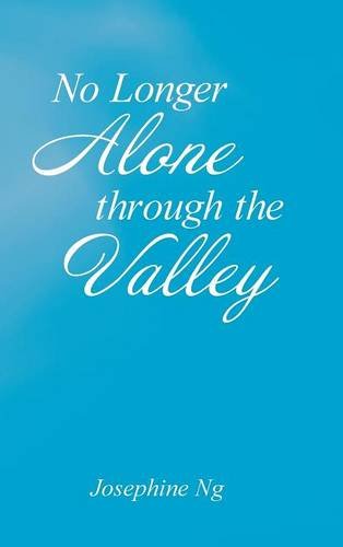 No Longer Alone Through The Valley [Hardcover]