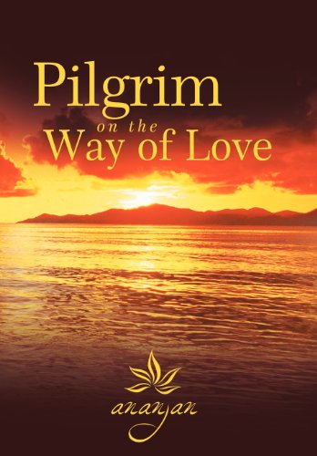 Pilgrim on the Way of Love [Hardcover]