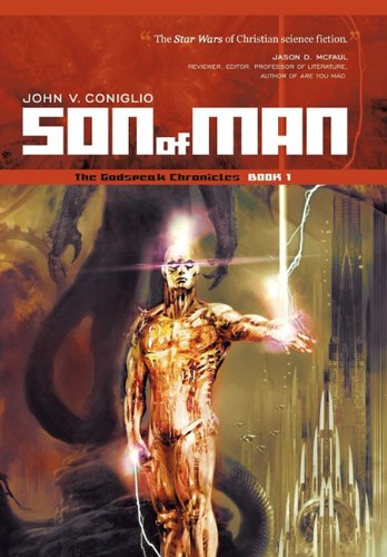 Son of Man  Book 1 of the Godspeak Chronicles [Hardcover]