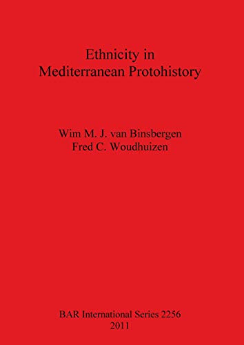 Ethnicity in Mediterranean Protohistory [Paperback]