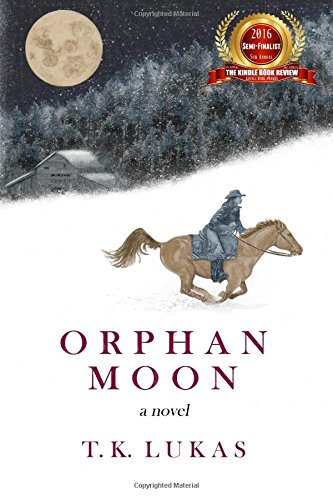 Orphan Moon (the Orphan Moon Trilogy) (volume 1) [Paperback]