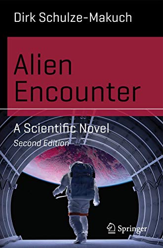 Alien Encounter A Scientific Novel [Paperback]