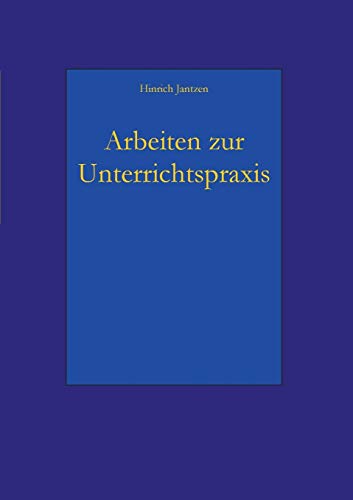 Arbeiten Zur Unterrichtspraxis [Paperback]