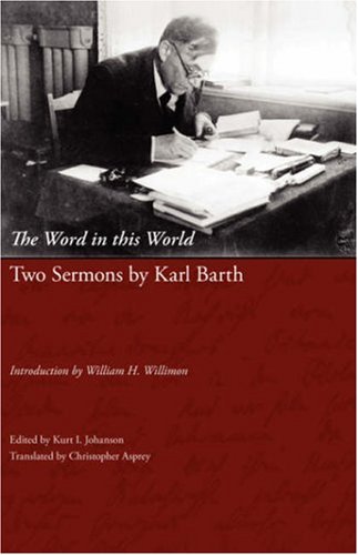 The Word In This World Two Sermons [Paperback]